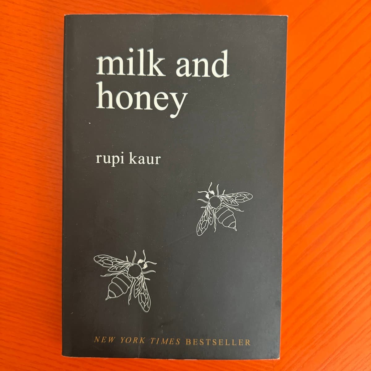 Milk and honey - Rupi Kaur
