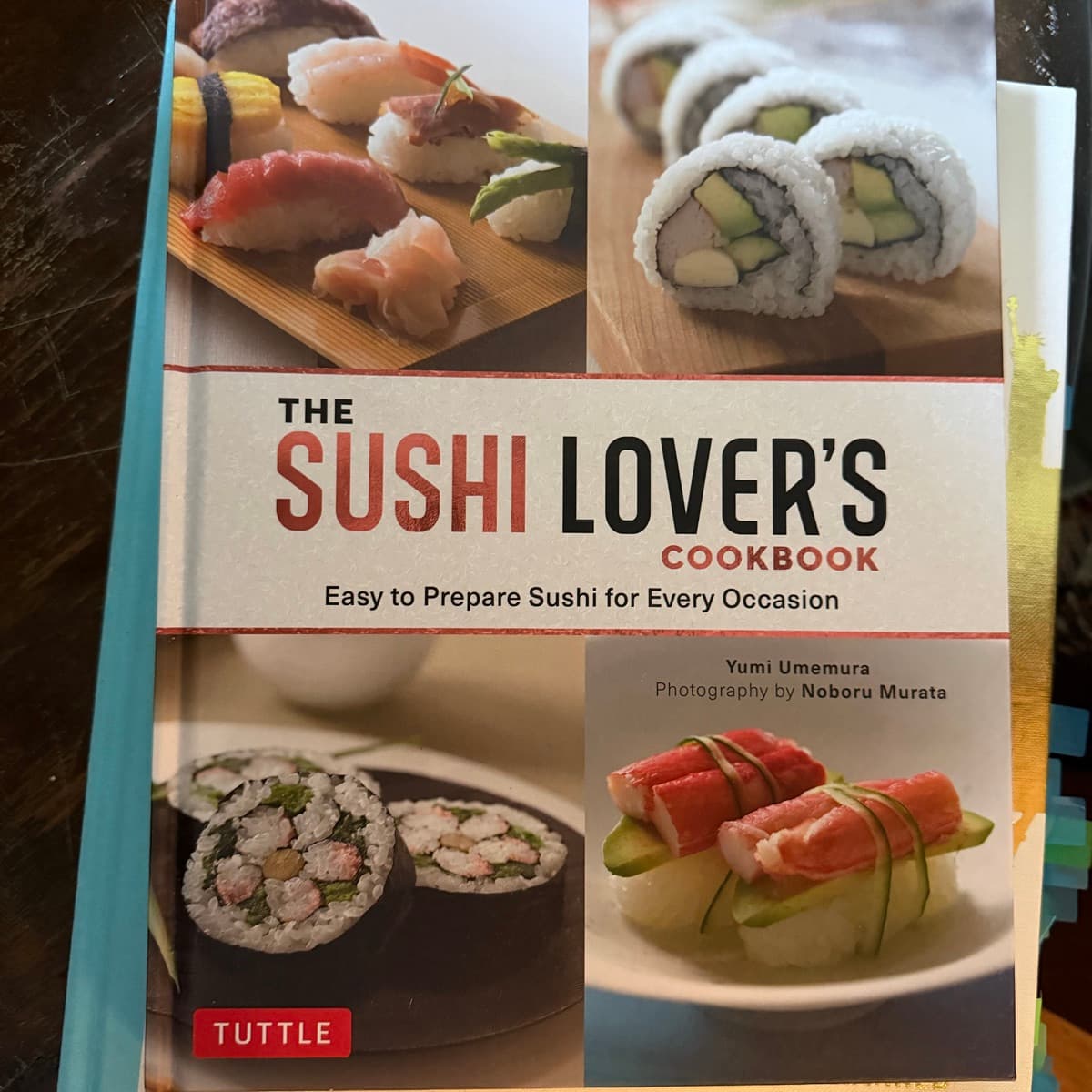 The Sushi Lover's Cookbook